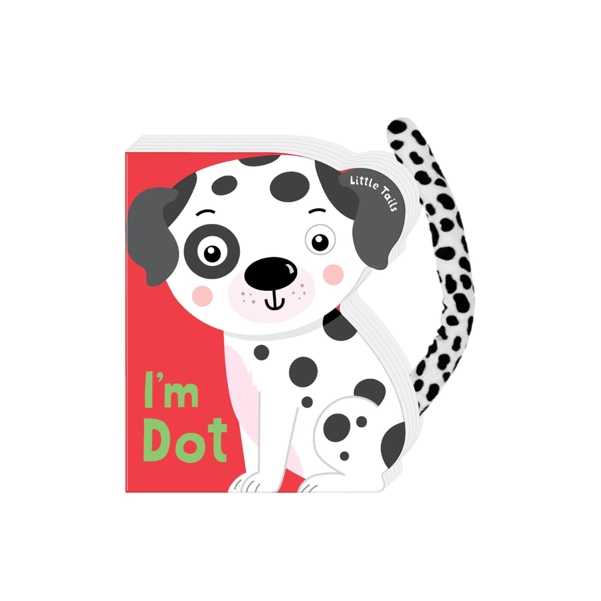 Little Tails - I'm Dot